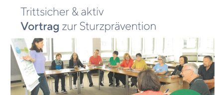Ein Vortrag ueber Sturzpraevention von Trittischer & aktiv. Eine Frau steht vor einer Gruppe von Menschen an Tischen und prasentiert. Datum: Montag, 30. Maerz 2026, 10:30 Uhr. Ort: Gemeindeamt Großwilfersdorf, Sitzungssaal - Lift vorhanden!