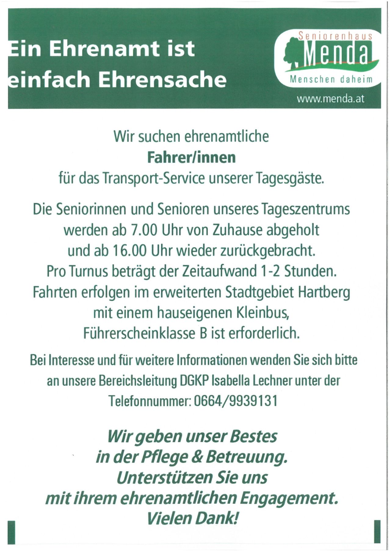 Plakat zur Suche nach ehrenamtlichen Fahrern. Senioren werden um 7 Uhr abgeholt und um 16 Uhr zurückgebracht. Führerscheinklasse B erforderlich. Kontaktieren Sie DGKP Isabella Lechner für weitere Informationen.