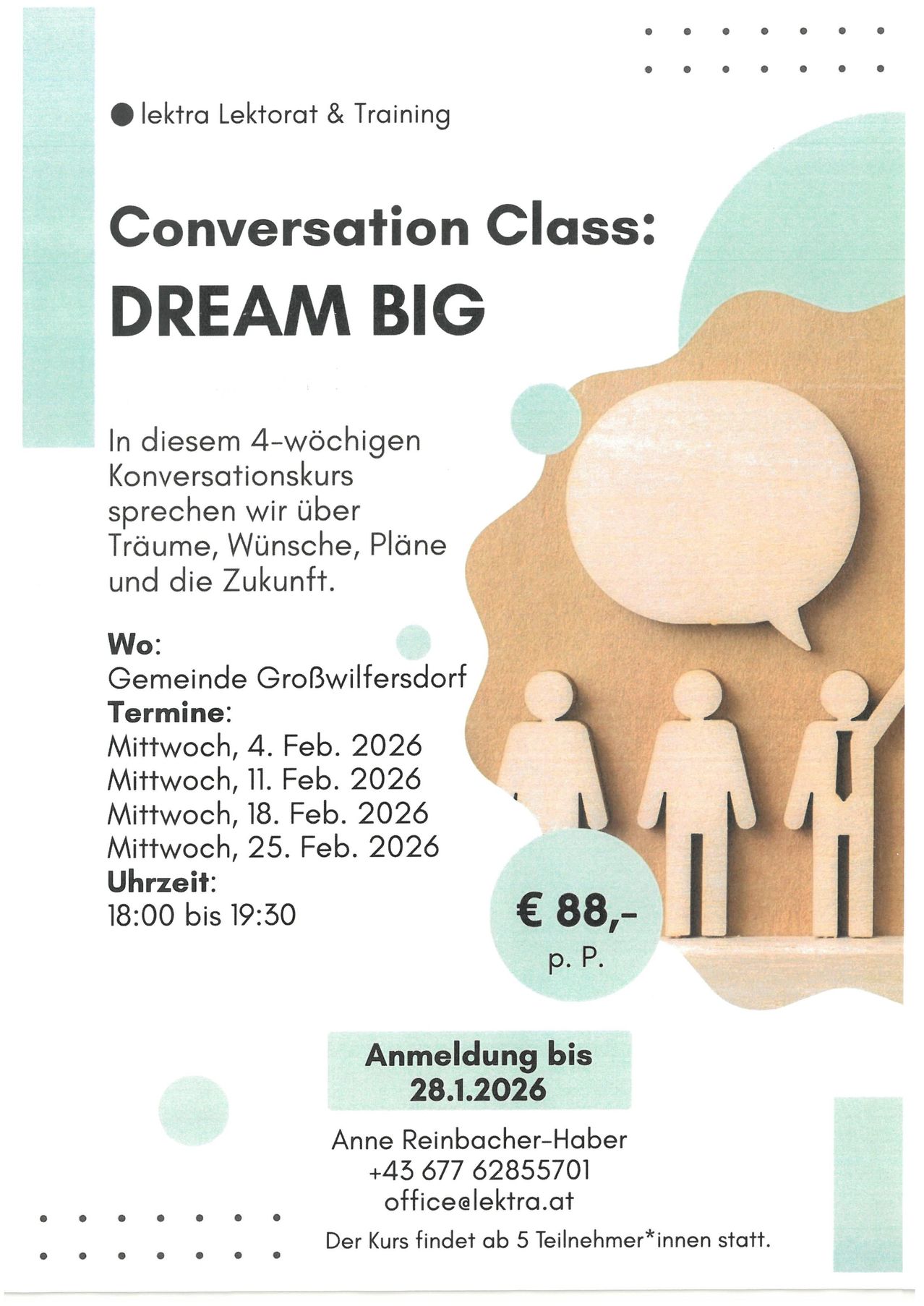 Werbeposter für einen 4-wöchigen Konversationskurs mit dem Titel 'DREAM BIG'. Die Sitzungen finden an vier Mittwochen, vom 4. Februar bis 25. Februar 2026, von 18 Uhr bis 19:30 Uhr statt. Die Anmeldung schließt am 28. Januar 2026.
