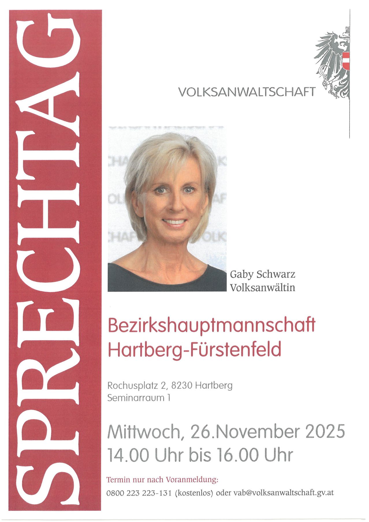 Plakat für eine Veranstaltung mit einer lächelnden Frau, Gaby Schwarz, Volksanwältin. Ort: Hartberg-Fürstenfeld, Rochusplatz 2, 8230 Hartberg. Datum: Mittwoch, 26. November 2025.