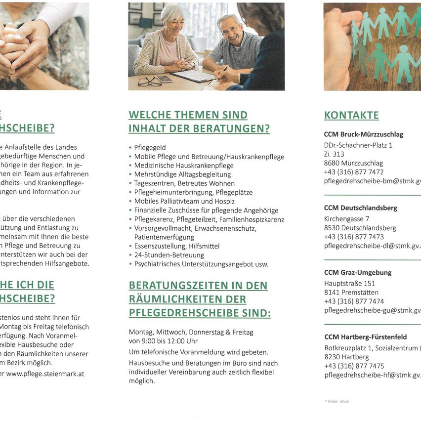 A brochure from Pflege.Steiermark provides a list of services and consultation times, along with contact information for various locations. Services include care advice, medical home care, and support for daily tasks. The brochure encourages contacting the Pflegedrehscheibe for more information.