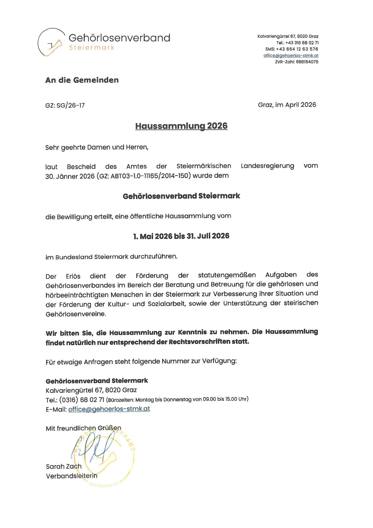 Public announcement in April 2026: An official collection is authorized from May 1, 2026, to July 31, 2026, in Styria. The collection aims to support the Deaf and Hard of Hearing Association of Styria. Contact details are provided.