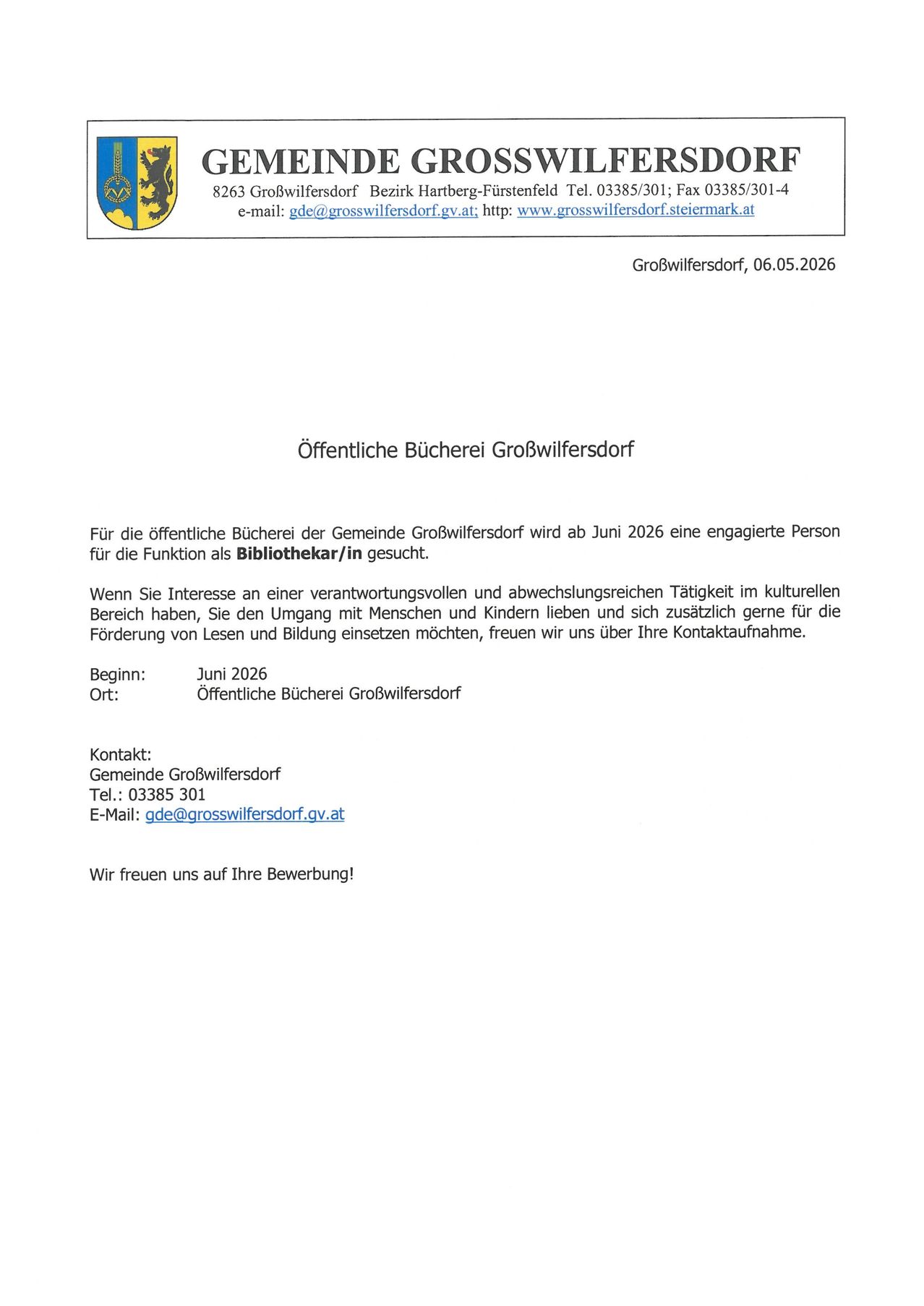 The community of Großwilfersdorf is seeking a committed person for the role of librarian starting June 2026. Contact the community library for more information.