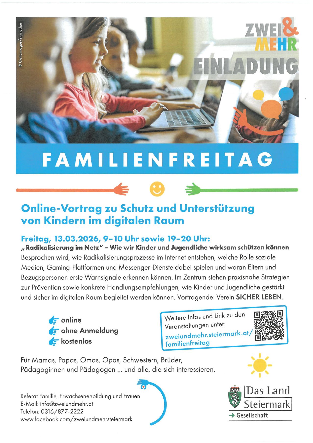 Einladung zum 'Familienfreitag' mit einem Online-Vortrag über den Schutz und die Unterstützung von Kindern im digitalen Raum. Geplant für den 13.03.2026 von 9-10 Uhr und 19-20 Uhr. Der Vortrag behandelt Radikalisierungsprozesse im Internet, die Rolle sozialer Medien, Gaming-Plattformen und Messenger-Dienste und bietet Präventionsstrategien an. Der Referent kommt vom 'Sicher Leben'-Verein.