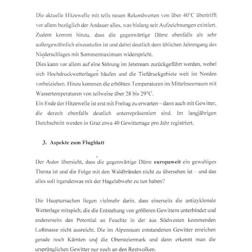 Die aktuelle Hitzewelle mit teils neuen Rekordwerten von über 40°C übertrifft vor allem bezüglich der Andauer alles, was bislang seit Aufzeichnungen existiert. Zudem kommt hinzu, dass die gegenwärtige Dürre ebenfalls als sehr ungewöhnlich einzustufen ist und dabei deutlich dem üblichen Jahresgang des Niederschlags mit Sommermaximum widerspricht.