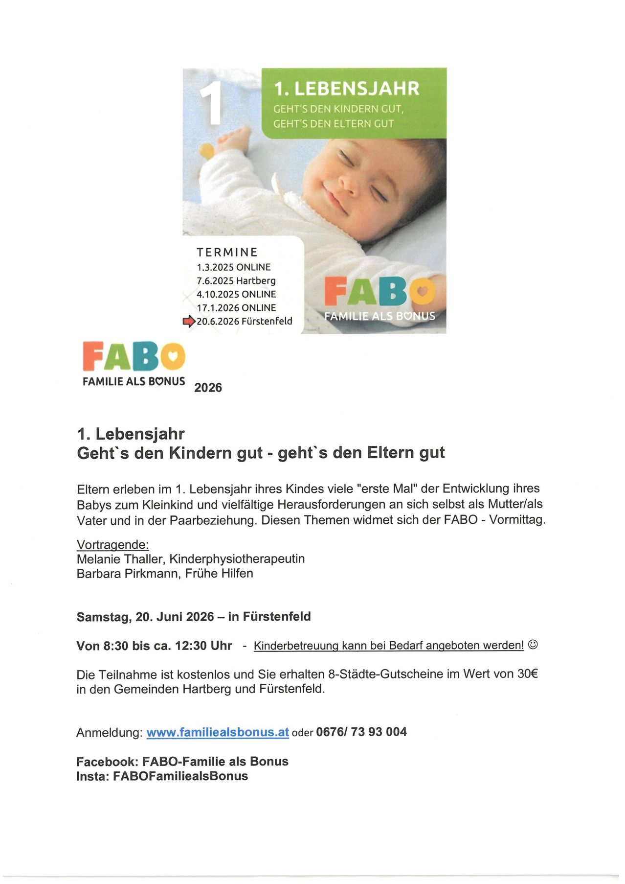 Der Flyer für 'FABO - Familie als Bonus' zeigt ein Bild eines schlafenden Babys. Es listet Termine für Online-Anmeldungen und eine Veranstaltung am 20. Juni 2026 in Fürstenfeld auf. Die Veranstaltung bietet kostenlose Kinderbetreuung und Stadtgutscheine. Referenten sind Melanie Thaller, eine Kinderphysiotherapeutin, und Barbara Pirkmann, eine Frühpädagogin.