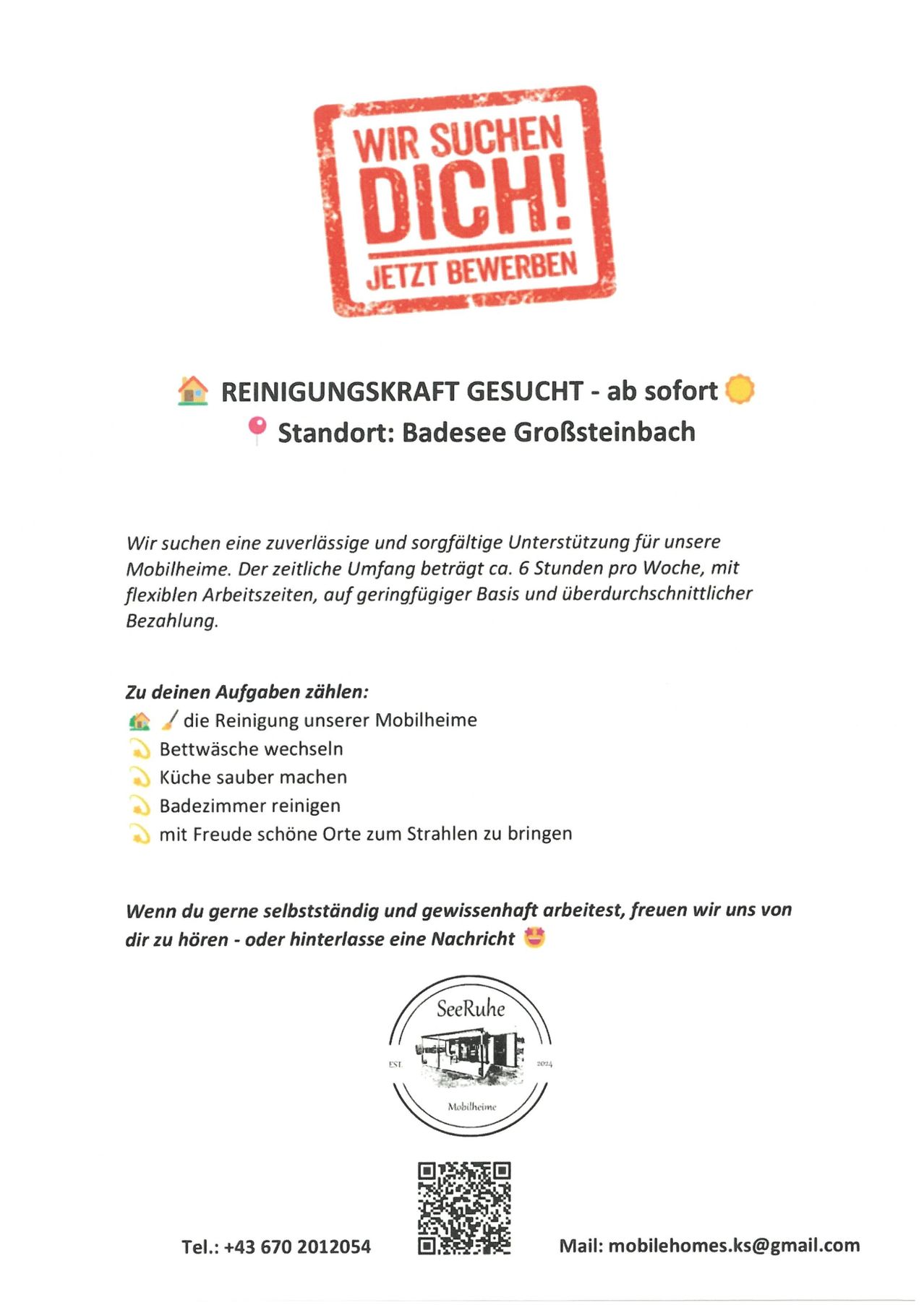 Stellenausschreibung für Reinigungskräfte. Standort: Badesee Großsteinbach. Zuverlässige und sorgfältige Unterstützung für Mobilheime gesucht. Aufgaben umfassen Bettwäschewechsel, Küchenreinigung und Zimmerreinigung. Flexible Arbeitszeiten und überdurchschnittliche Bezahlung. Selbstständige und qualifizierte Arbeitskräfte willkommen.