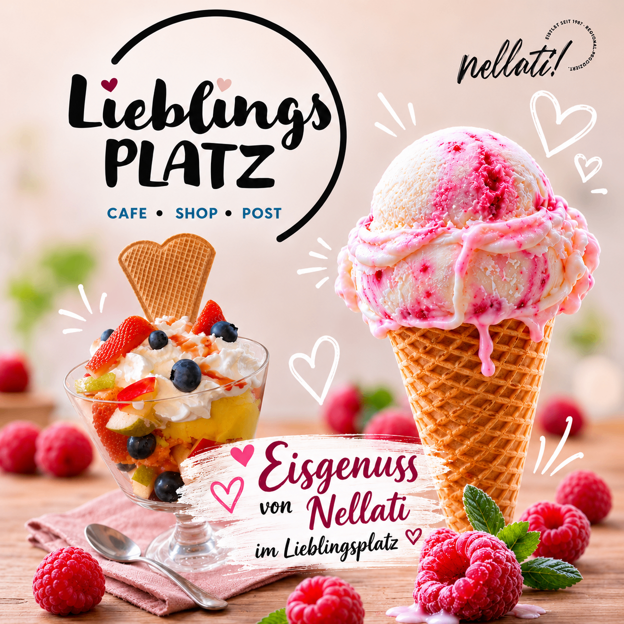 Ein Bild von zwei Desserts, einem Eisbecher und einer Schüssel mit Obstsalat, mit dem Text 'Eisgenuss von Nellati'. Es enthält auch den Namen der Marke 'Lieblingsplatz' und deren Angebote wie Café, Shop und Post.