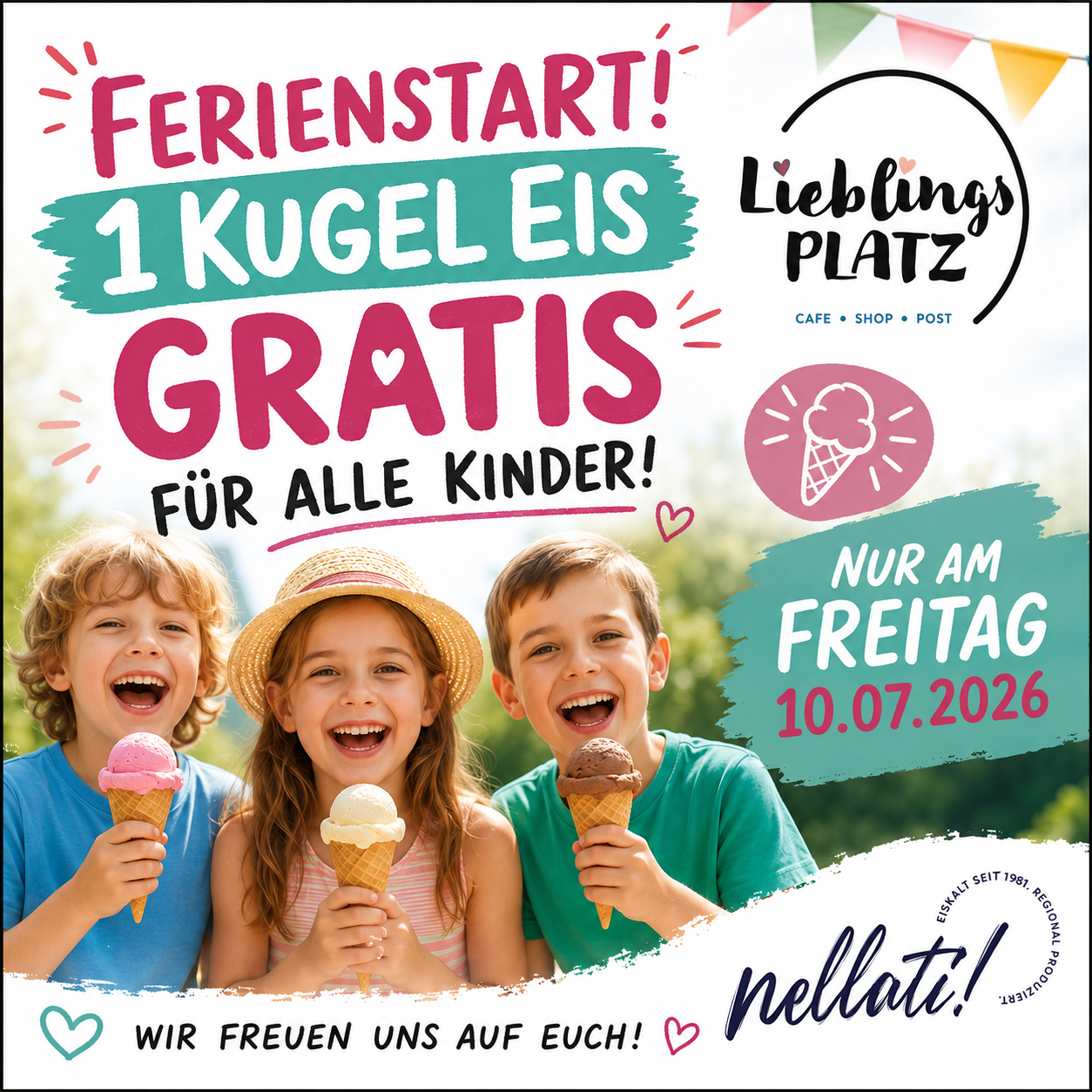 Eine Werbung für eine kostenlose Eis-Veranstaltung. Drei Kinder mit Eiscremes, alle lächeln. Es ist für alle Kinder kostenlos. Datum ist 10. Juli 2026.