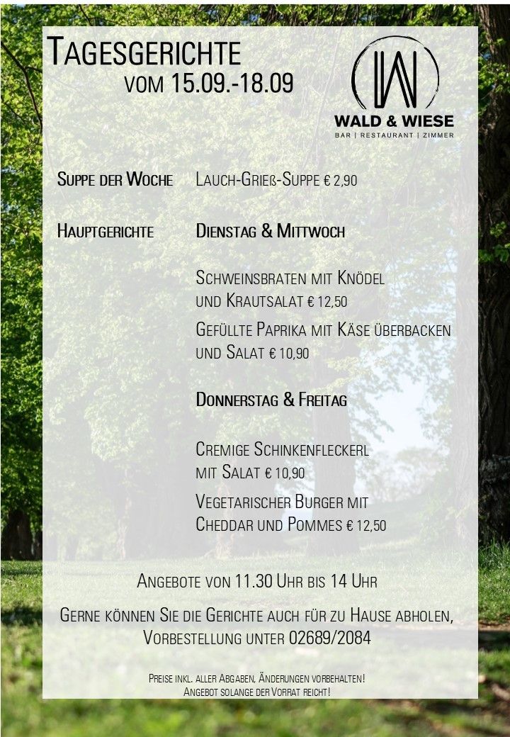 Ein Menü von Wald & Wiese mit Suppen, Hauptgerichten und vegetarischen Optionen. Verfügbar von 11:30 Uhr bis 14:00 Uhr. Kunden können auch zum Mitnehmen bestellen.
