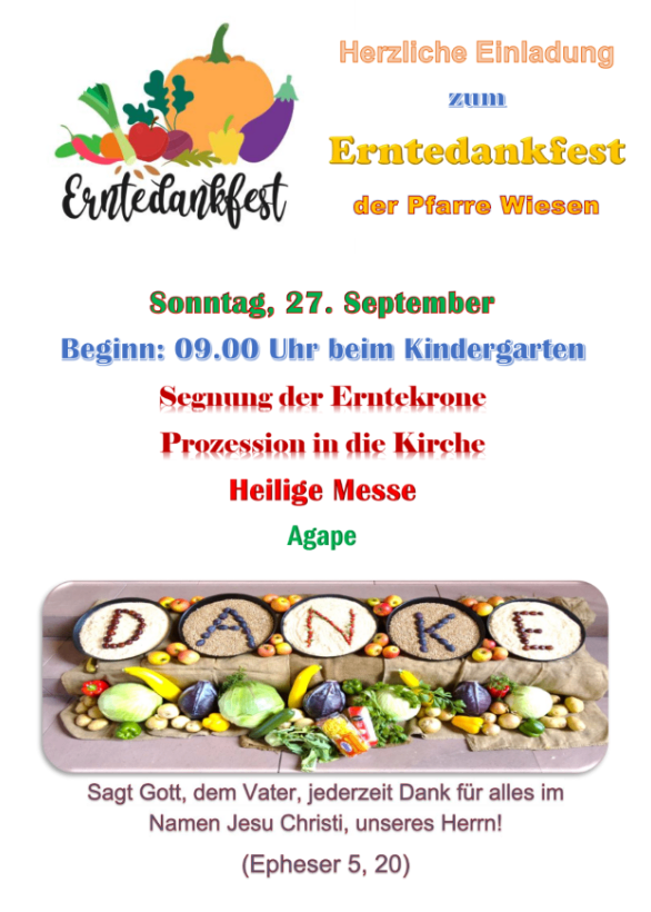 Plakat für das Erntedankfest mit einer bunten Anordnung von Obst und Gemüse, einschließlich einer Krone aus Buchstaben, die 'DANKE' buchstabieren. Die Veranstaltung ist für Sonntag, den 27. September, ab 09:00 Uhr geplant. Es beinhaltet den Segen der Erntekrone, eine Prozession zur Kirche, eine Heilige Messe und ein Agape-Mahl.