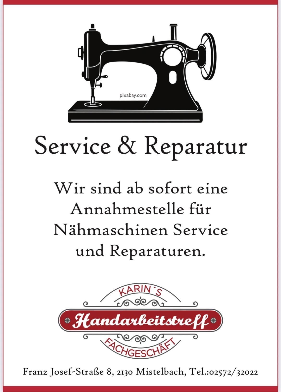 Eine schwarze Nähmaschine mit 'pixaby.com' darunter. Der Text lautet 'Service & Reparatur'. Darunter steht in Fettdruck 'Wir sind ab sofort eine Annahmestelle für Nähmaschinen Service und Reparaturen.' Darunter 'KARIN'S Handarbeitstreff'.