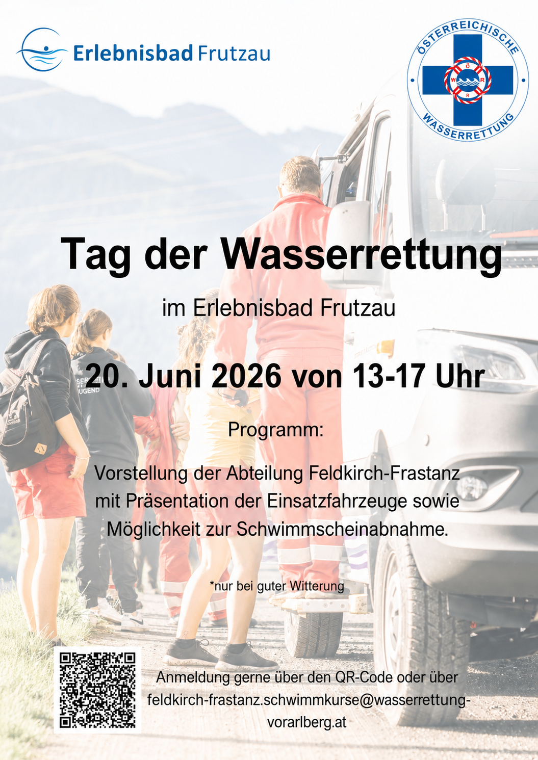 Veranstaltungsplakat für den Tag der Wasserrettung. Geplant für den 20. Juni 2026 von 13-17 Uhr im Erlenbachbad Frutzau. Beinhaltet eine Vorstellung der Abteilung Feldkirch-Frastanz mit Präsentation der Einsatzfahrzeuge sowie die Möglichkeit zur Schwimmscheinabnahme. Nur bei gutem Wetter.