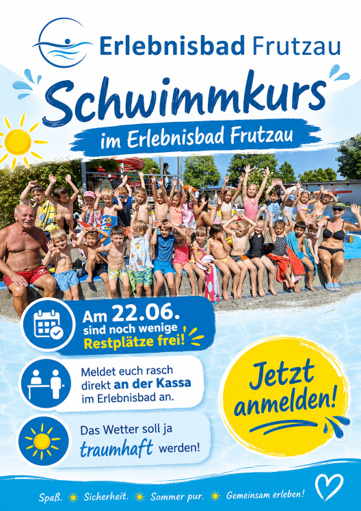 Plakat für einen Schwimmkurs im Erlenisbad Frutzau. Es zeigt eine Gruppe von Kindern und Erwachsenen, die im Pool lächeln. Der Text ermutigt zur Anmeldung an der Kasse.