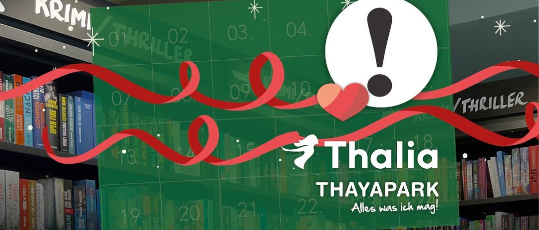 Werbung für Thalia Buchhandlung mit rotem Band, Herz und Ausrufezeichen. Der Kalender zeigt Termine vom 01. bis 22.