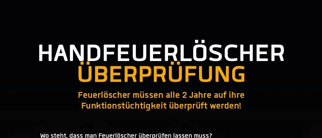 Ein Plakat informiert über die Überprüfung von Feuerlöschern. Sie müssen alle 2 Jahre überprüft werden. Der Termin ist Samstag, 2. August 2025. Die Zeiten sind 9 bis 11:30 Uhr bei der Feuerwache Winkl und 13 bis 15 Uhr bei der Feuerwache Sankt Gilgen. Die Kosten betragen 11 bis 1 Euro pro Stück.