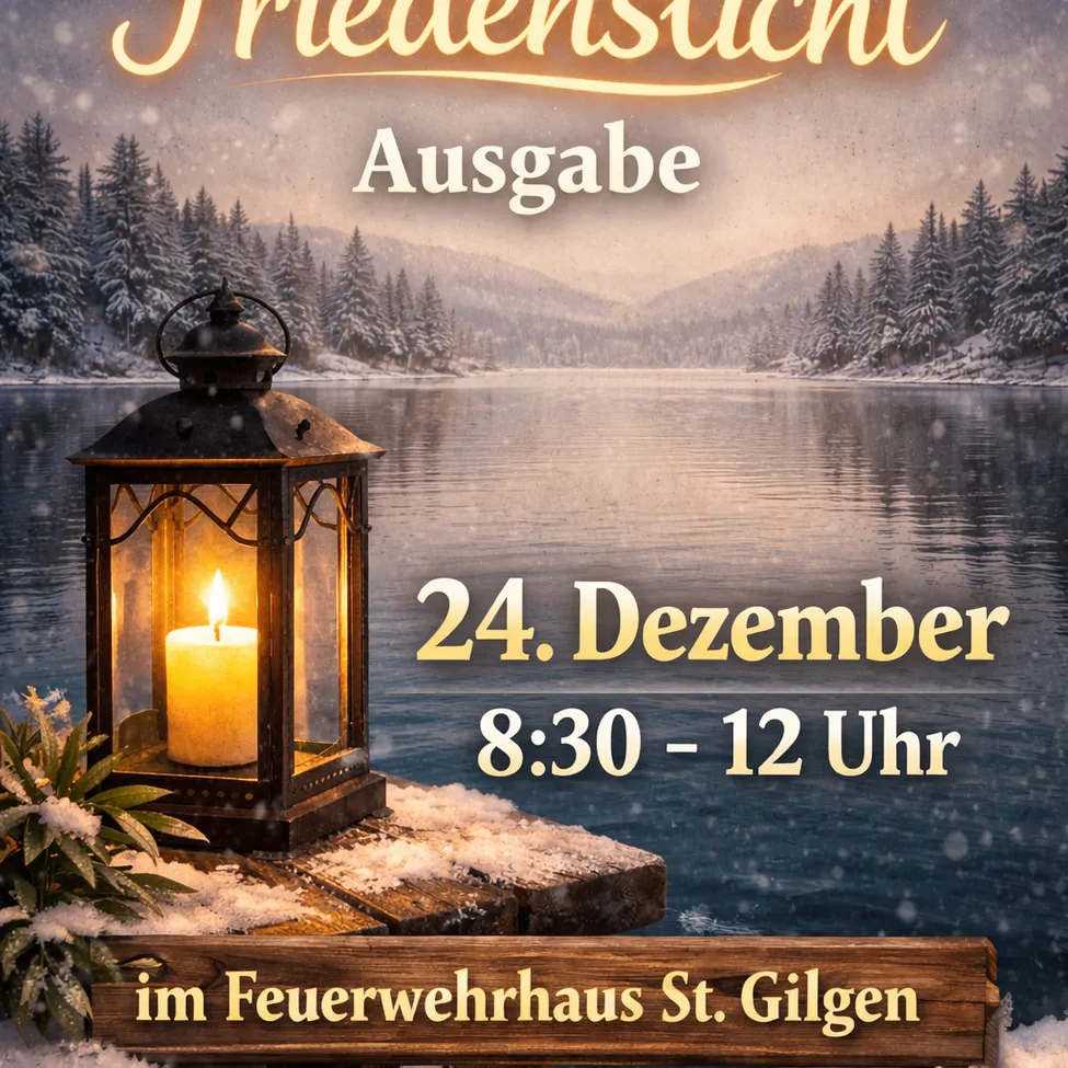 Eine Laterne mit einer brennenden Kerze steht auf einem verschneiten Steg am See. Der Text lautet 'Friedenslicht Ausgabe 24. Dezember 8:30 - 12 Uhr im Feuerwehrhaus St. Gilgen'.