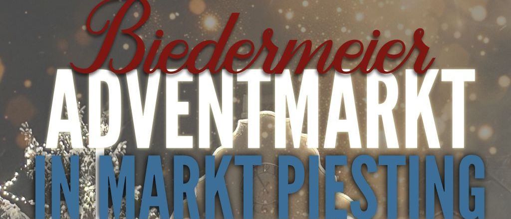 Das Plakat kündigt einen Adventmarkt in Markt Piesting an. Der Markt beginnt am 29. November um 11:00 Uhr mit Aktivitäten wie Kinderbüchern im Verkehr, Eröffnungsfeiern und einem Weihnachtspostamt für Kinder.