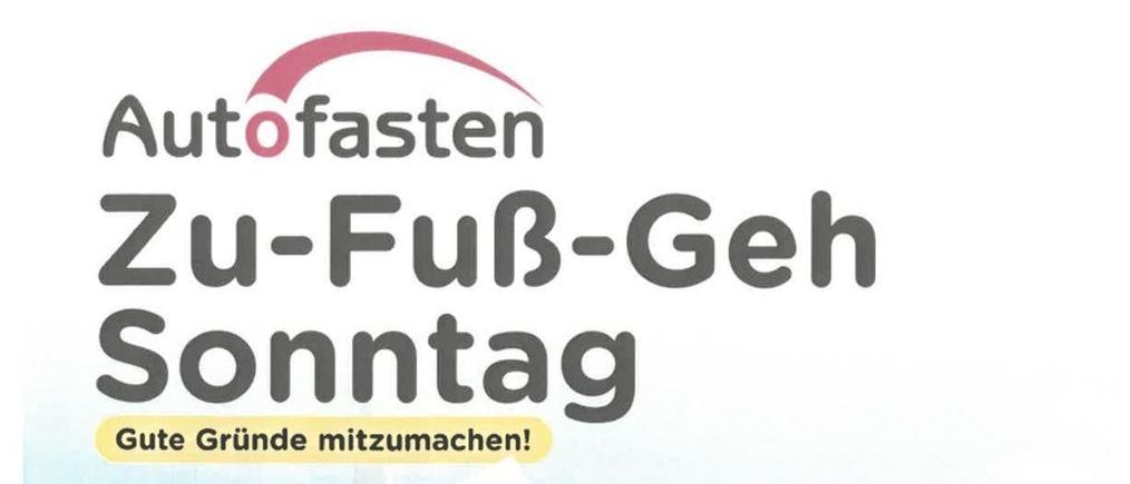 Plakat für die 'Zu-Fuß-Geh Sonntag'-Veranstaltung am 15. März. Zeigt zwei Personen beim Gehen und bewirbt das Gehen als gesündeste und umweltfreundlichste Fortbewegungsart. Listet Vorteile wie verringertes Risiko von Herz-Kreislauferkrankungen, verbesserte Konzentration und keine Parkplatzsuche auf.