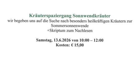 Herb walk event on sunny herbs. Join us for a search of especially powerful herbs for the summer solstice. +Skrimpum for tea. Saturday, June 13, 2026, 10:00-12:00, cost €15.00.