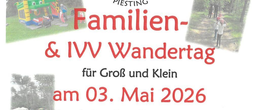 Plakat für einen Familienwanderungstag mit IV Wandertag am 3. Mai 2026 in Markt Piesting. Details zu Routen, Zeiten und Orten werden angegeben. Highlights umfassen verschiedene Stationen.