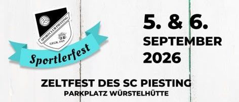 Plakat für das Sportlerfest des SC Piesting, mit Datum, Aktivitäten und Kontaktinformationen. Das Plakat hat einen hölzernen Hintergrund und ein blaues Band.