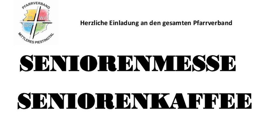 Plakat für Senior Messe und Seniorenkaffee Veranstaltung im Pfarrhof Piesting, mit einem Speisesaal mit Tischen und Stühlen, und Daten für die Veranstaltung.