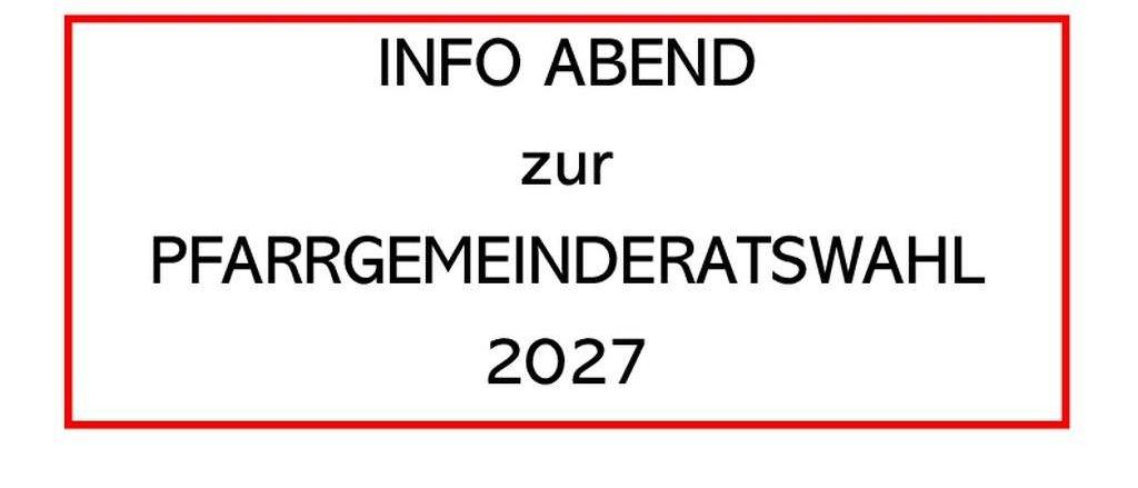 Plakat für einen Infoabend zur Pfarrgemeinderatswahl 2027, geplant für den 29.09.2026 um 19:00 Uhr im Pfarrhof Pernitz.