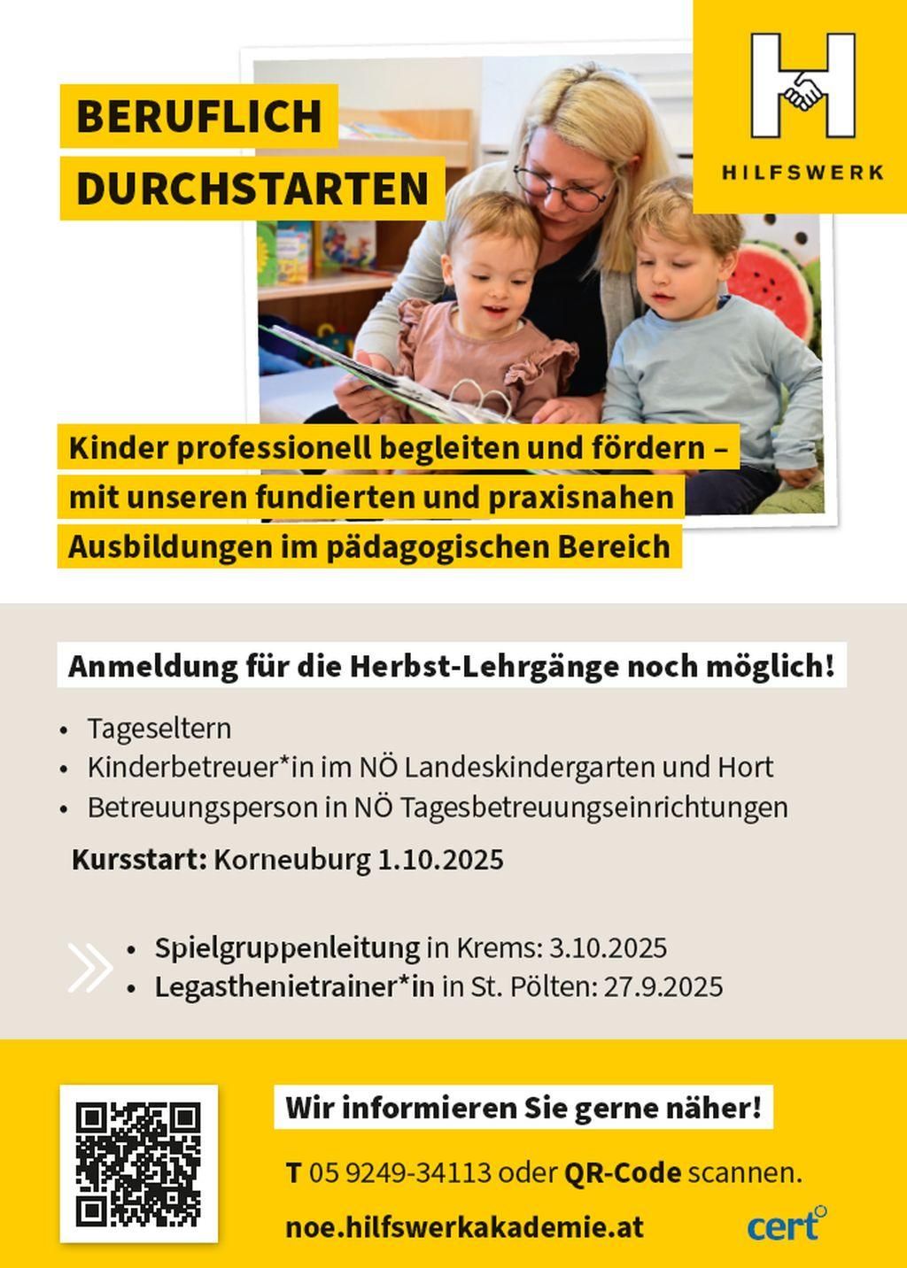 Werbung für Herbstkurse zur Kinderbetreuung. Positionen umfassen Tageseltern, Kinderbetreuer in NO Landeskindergarten und Hort sowie Betreuungsperson in NO Tagesbetreuungseinrichtungen. Kursbeginn in Korneuburg am 1.10.2025. Spielgruppenleitung in Krems beginnt am 3.10.2025. Legasthenietrainer in St. Pölten startet am 27.9.2025.