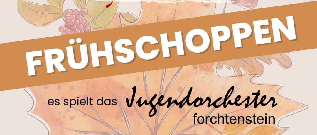 Plakat für ein Musikevent, mit 'Fruhschoppen'. Es enthält das Datum 14.09.2025, um 9:45 Uhr, und findet im Vereinshaus neben der Pfarrkirche statt.