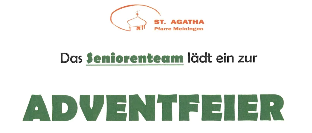Plakat zur Adventfeier, 18. Dezember 2025, um 14:30 Uhr, im Pfarrhof Meiningen. Musikalisch umrahmt von Madelin Fleisch und Hannah Schweiger. Anmeldungen bis 12. April 2025 möglich.