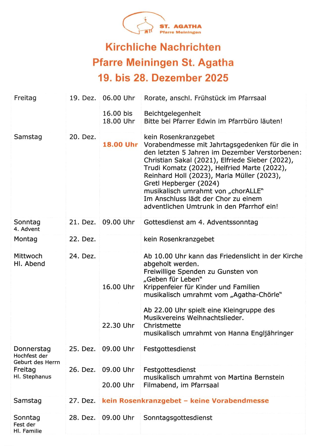 Ein Zeitplan für Veranstaltungen vom 19. bis 28. Dezember 2025. Veranstaltungen umfassen Rorate-Messe, Glockenläuten und Gedenkfeiern für Verstorbene der letzten fünf Jahre. Am 20. Dezember gibt es einen Chorauftritt, und am 21. und 26. Dezember besondere Gottesdienste am 4. Adventssonntag. Am 24. Dezember findet ein Weihnachtsmarkt mit musikalischen Darbietungen statt.