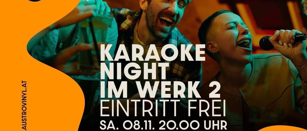 Karaoke Nacht im Werk 2, Eintritt frei, am Samstag, 8. November, um 20 Uhr, bei Austrovinyl Werk 2, Fehring.