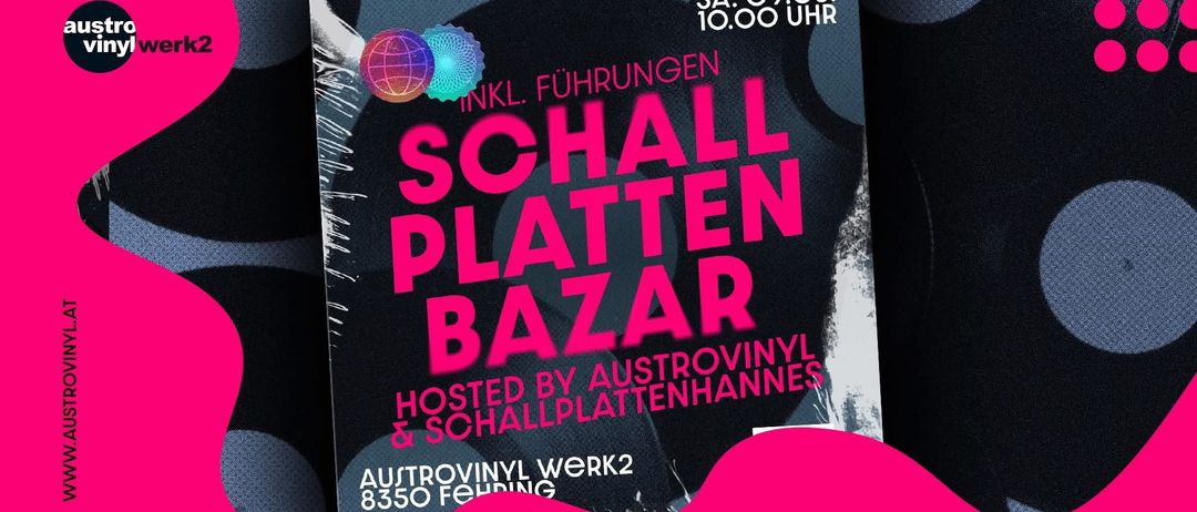 Ein Plakat für Schallplatten Bazar, eine von Austrovinyl und Schallplatten Hannes veranstaltete Veranstaltung am 9. Mai 2005 um 10:00 Uhr.