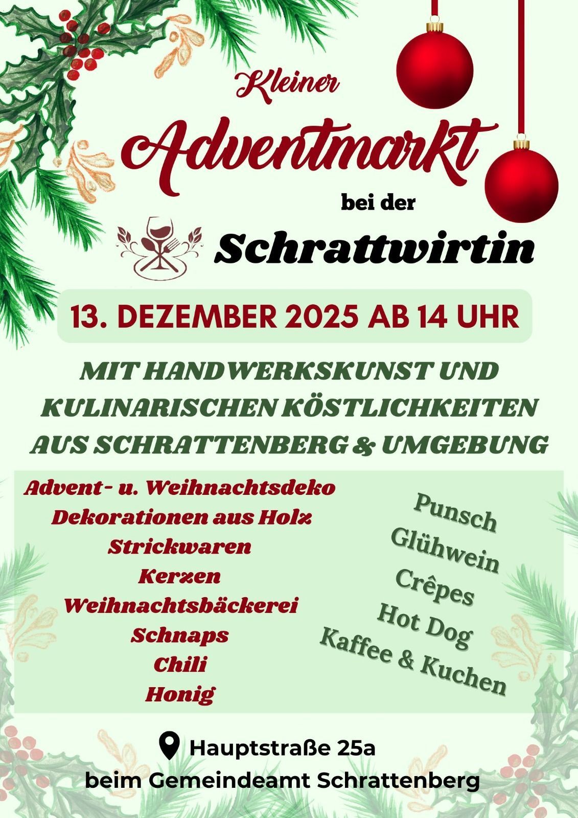 Ein Werbeplakat für den Adventmarkt bei Schrattwirtin am 13. Dezember 2025 ab 14 Uhr. Es bietet handgefertigte Kunstwerke und kulinarische Köstlichkeiten aus Schrattenberg und Umgebung, sowie verschiedene Weihnachtsdekorationen und Leckereien.