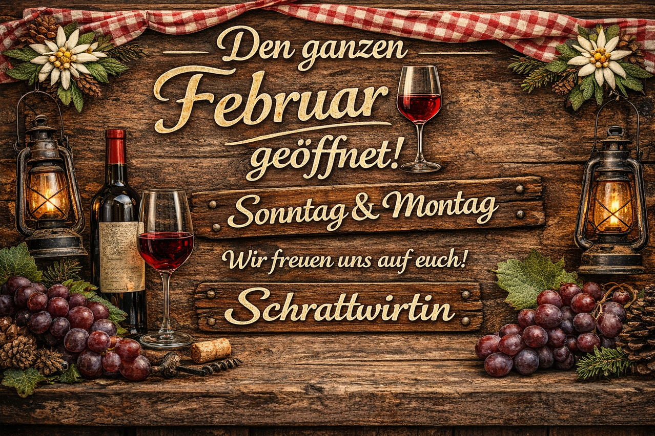 Ein Holzschild bewirbt, dass eine Weinbar den ganzen Februar über geöffnet hat, mit Weinglas, Flaschen und Trauben ausgestellt. Der Schild steht in goldener Schrift 'Den ganzen Februar geoeffnet!'.