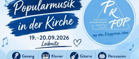 Plakat für die Veranstaltung 'Popularmusik in der Kirche' in der Evangelischen Kirche Leibnitz am 19.-20.09.2026. Mit Gesang, Klavier, Gitarre und Percussion. Anmeldung bis 01.07.2026 offen.