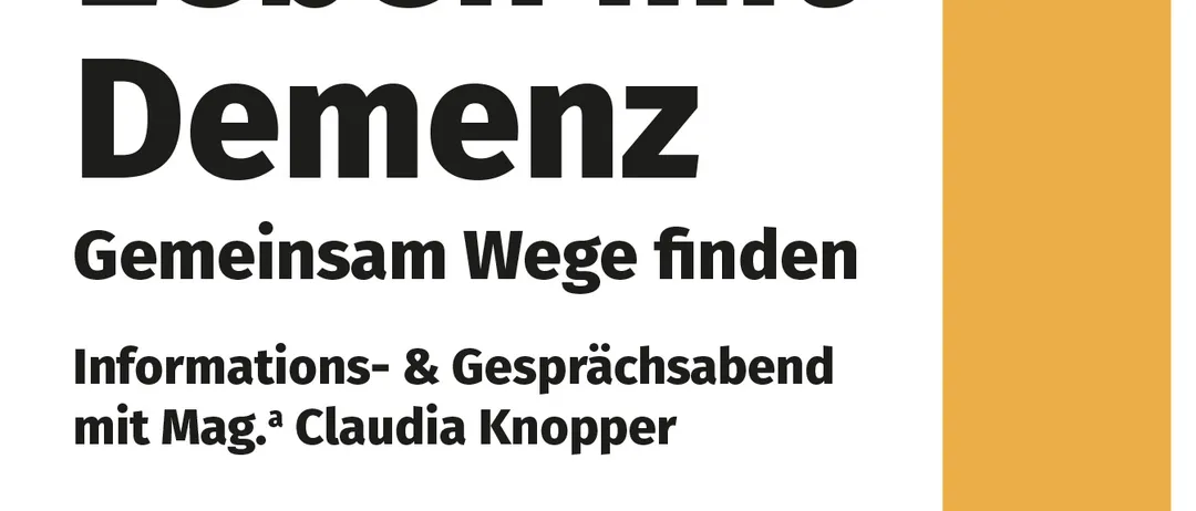 An informational and discussion event on living with dementia. Date: April 30, 2026. Time: 18:00. Location: Stadtbuecherei Fuerstenfeld. Organizer: Mag. Claudia Knopper.