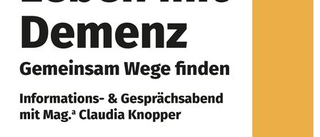 Ein Informations- und Gesprächsabend über das Leben mit Demenz. Datum: 30.04.2026. Zeit: 18 Uhr. Ort: Stadtbuecherei Fuerstenfeld. Organisator: Mag. Claudia Knopper.