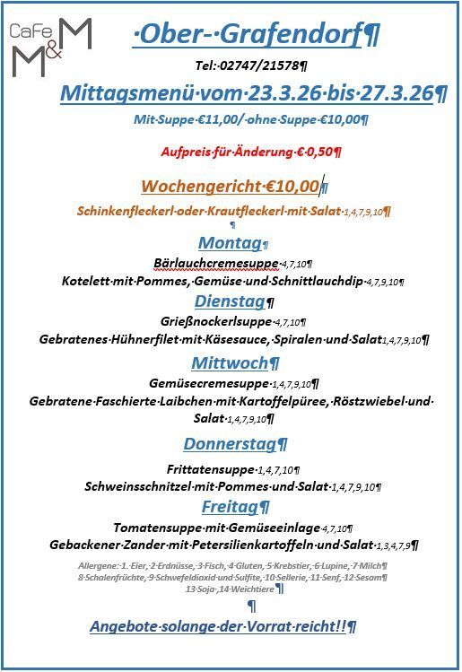 Menü vom 23.3.26 bis 27.3.26. Mit Suppe €11, ohne Suppe €10. Montag: Suppe und Schnitzel oder Kraut. Dienstag: Suppe und Fleisch. Mittwoch: Suppe und Huhn. Donnerstag: Suppe und Schweineschnitzel. Freitag: Suppe und Schinken.