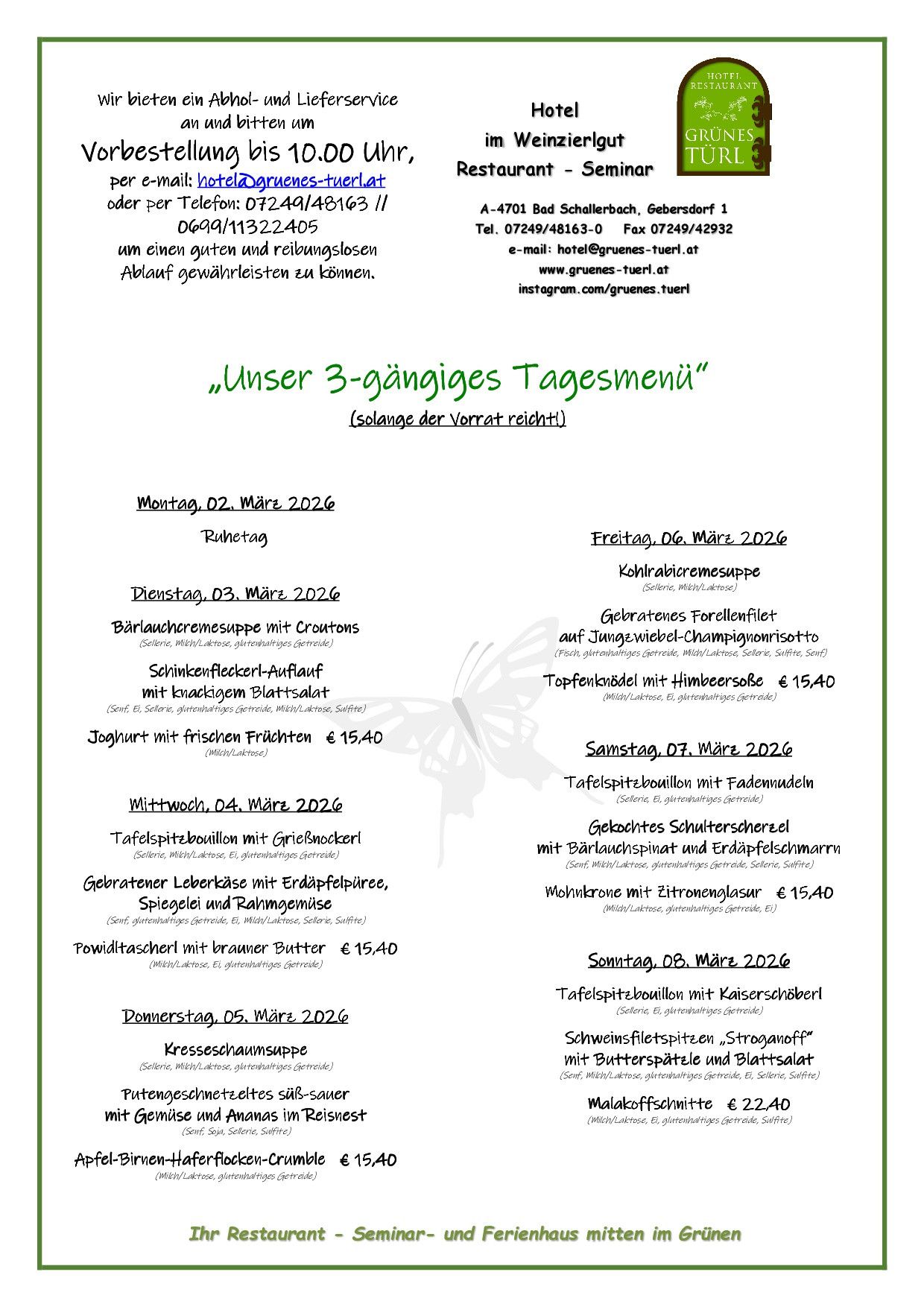 Tagesmenü für März 2026 mit Gerichten wie geschmorter Rindfleisch, gegrillter Schweinekotelett und verschiedenen Saucen. Jeden Tag gibt es verschiedene Mahlzeiten mit Zutaten wie Frischkäse, Sahne und Butter. Das Menü erstreckt sich von Montag bis Sonntag, mit Preisen von 15,40 Euro.