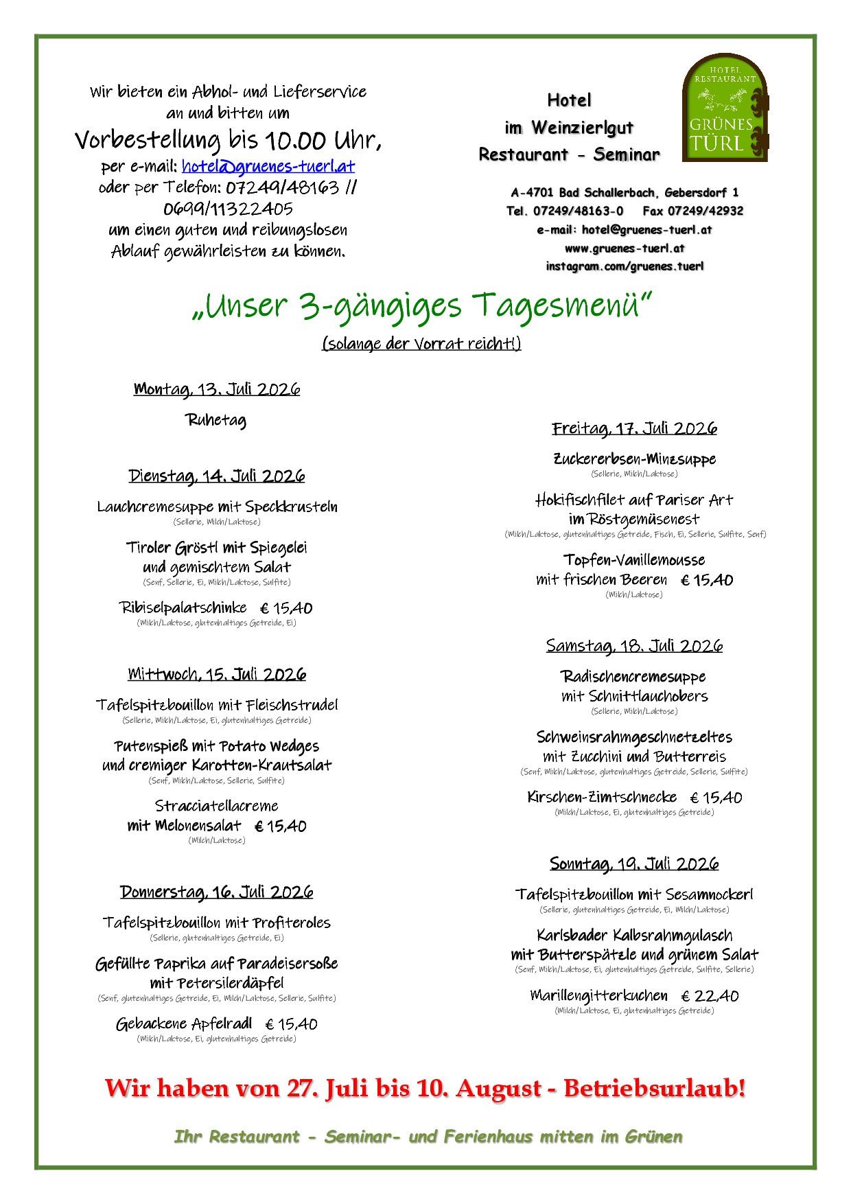 A menu for a restaurant with dishes listed for each day from July 13 to July 19, 2026. The menu includes a variety of dishes such as zucchini soup, potato wedges, and filled peppers. Each dish is accompanied by its price.