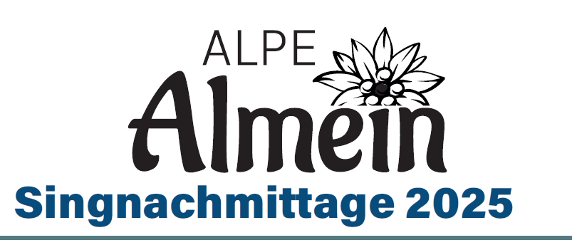 Alpe Almein Singnachmittage 2025. Jeden 3. Donnerstag im Monat finden ab 14.00 Uhr unsere Singnachmittage statt. Termine: 22.5, 26.6, 17.7, 21.8, 18.9. Wir freuen uns auf einen schönen Sommer mit euch! +43 664 40 72 409.