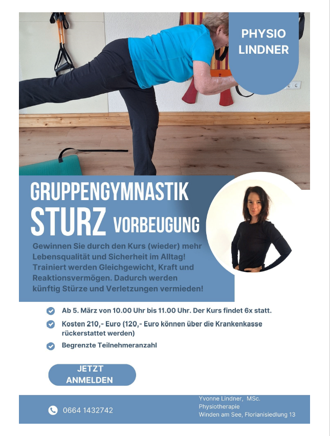 Gruppengymnastikkurs zur Sturzvorbeugung. Verbessern Sie Lebensqualität und Sicherheit. Trainieren Sie Gleichgewicht, Kraft und Reaktionsfähigkeit. Vermeiden Sie zukünftige Stürze und Verletzungen. Beginn: 5. März, von 10:00 bis 11:00 Uhr. Kosten: 210 Euro, 120 Euro werden von der Krankenkasse erstattet. Begrenzte Teilnehmerzahl.