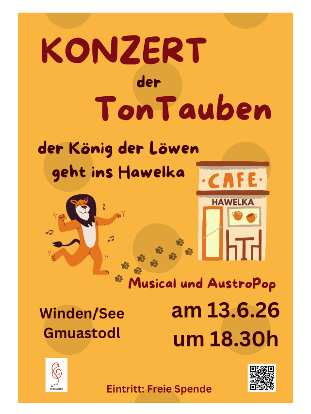 Poster for a concert of the TonTauben at the Hawelka Cafe. The lion is depicted as the king of lions and goes to the cafe. Musical and AstroPop. Date: June 13, 2026, time: 18:30. Location: Winden/See Gmuastodl. Entrance: Free donation. QR code for tickets.