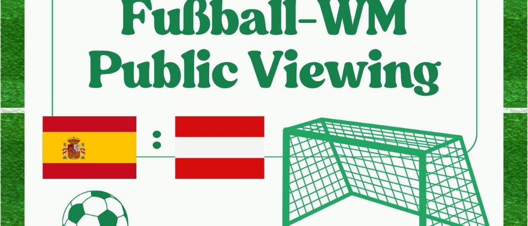 Öffentliche Übertragung des Frauenfußballspiels zwischen Spanien und Österreich. Große Leinwand, kalte Getränke, tolle Stimmung.