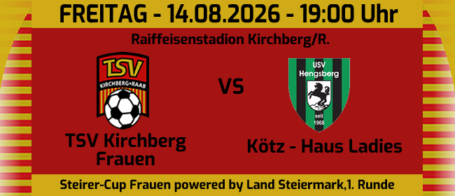 Poster for a women's soccer match between TSV Kirchberg Frauen and Koetz-Haus Ladies, scheduled for August 14, 2026, at 19:00 in Raiffeisenstadion Kirchberg/R.