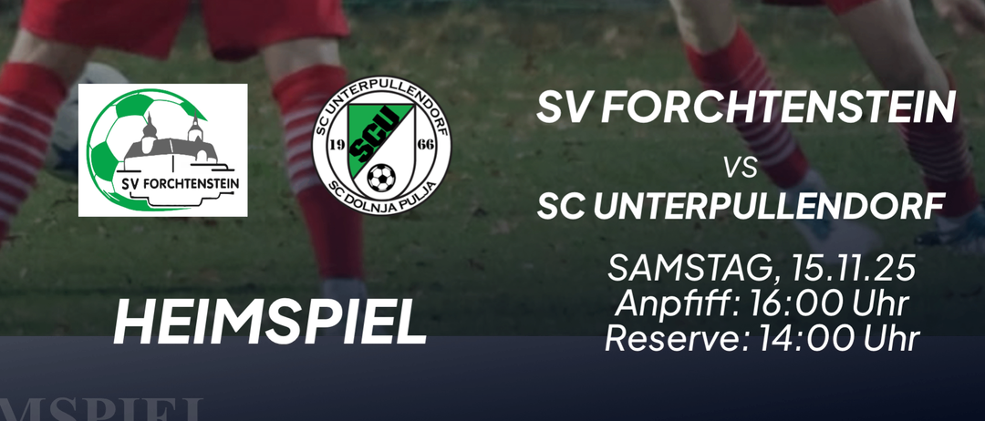 Ein Fußballspielplakat mit zwei Spielern in roten Trikots. Ein Spieler trägt die Nummer 22, der andere hat Sportsfreund auf der Vorderseite. Das Event ist SV Forchtenstein gegen SC Unterpullendorf. Geplant für Samstag, 15. November, Anpfiff ist um 16:00 Uhr. Reservespiel um 14:00 Uhr.