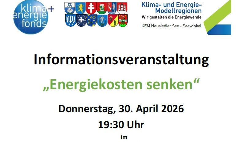 Ein Plakat für eine Veranstaltung mit dem Namen 'Energiekosten senken'. Es ist am Donnerstag, 30. April 2026, um 19:30 Uhr im Rathaus Frauenkirchen. Es wird von Klima+Energie Fonds organisiert.