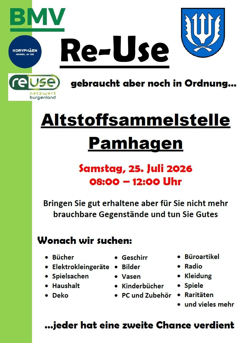 Plakat für eine Altstoffsammlung in Pamhagen am 25. Juli 2026 von 08:00 bis 12:00 Uhr. Bringen Sie gut erhaltene, aber nicht mehr brauchbare Gegenstände mit und tun Sie Gutes. Gesucht werden Bücher, Geschirr, Büroartikel, Elektrokleingeräte, Bilder, Radios, Spielzeug, Vasen, Kleidung, Haushaltsgegenstände, Kinderbücher und Spiele.
